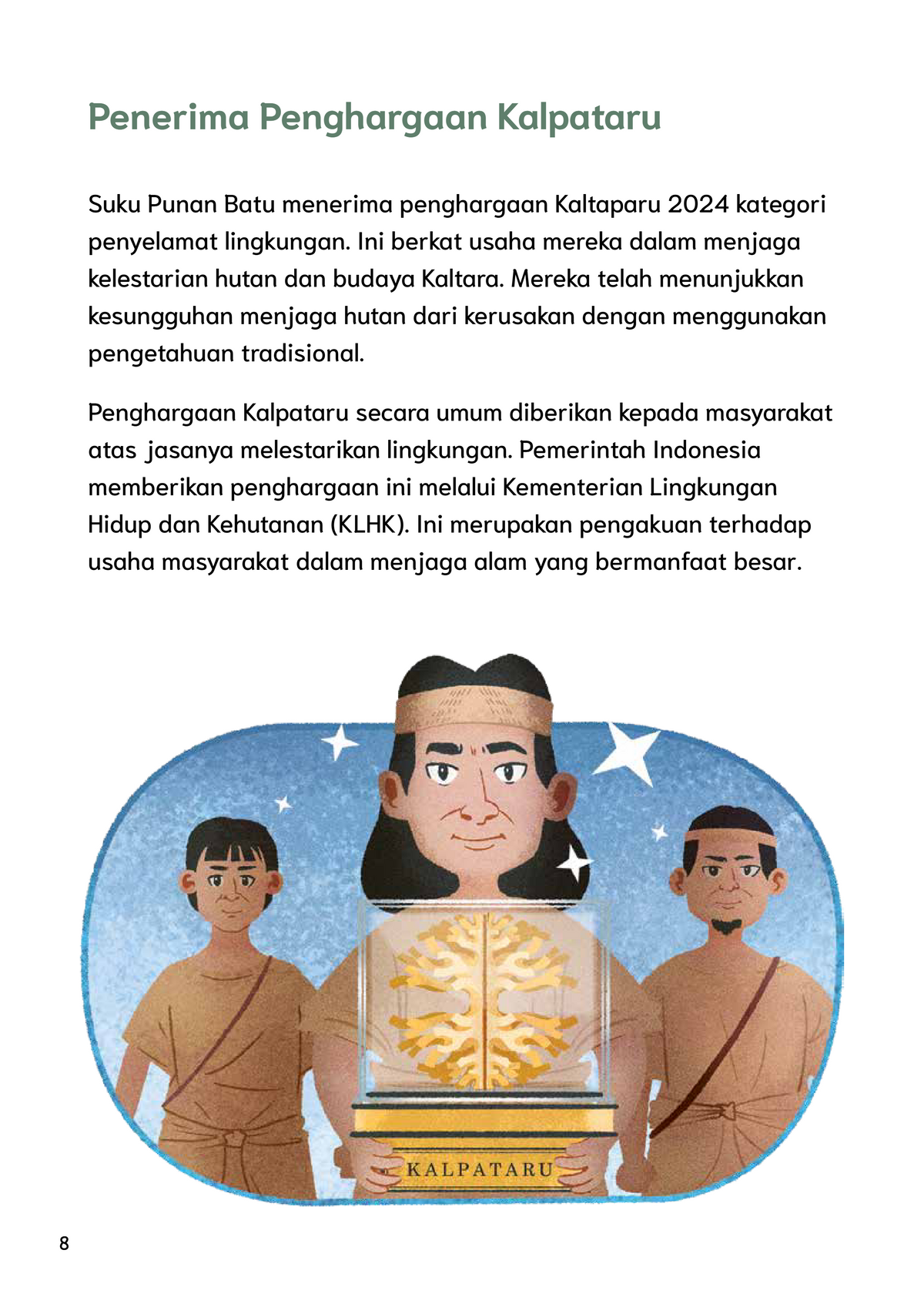 Penjaga Hutan di Pedalaman Kaltara