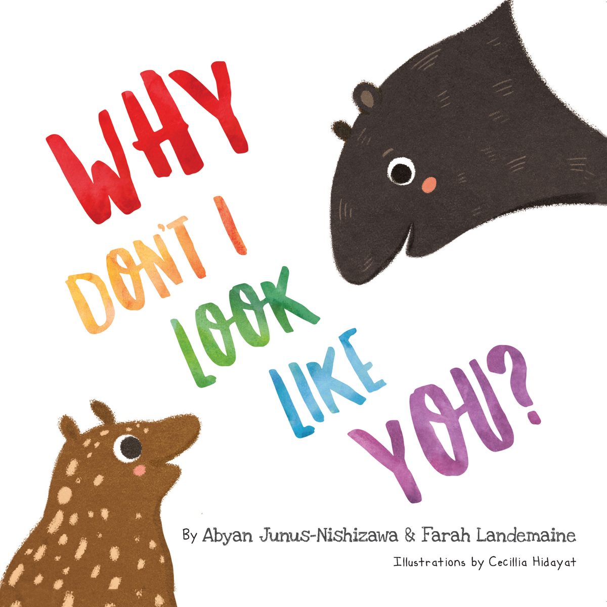 Penerbitan Pelangi Indonesia – Why Don’t I Look Like You? | Buku Cerita Anak Bahasa Inggris | Identitas, Keberagaman & Self-Acceptance | Anak Rimba