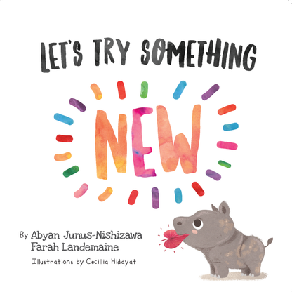 Penerbitan Pelangi Indonesia – Let’s Try Something New | Buku Cerita Anak Bahasa Inggris | Keberanian & Percaya Diri | Anak Rimba