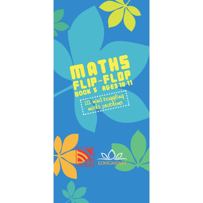 Maths Flip-Flop: Book 5 Ages 10-11