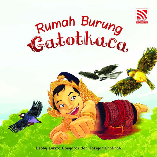 Rumah Burung Gatotkaca - Indonesia