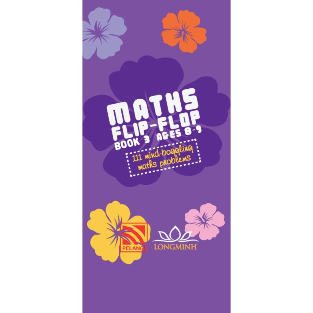 Maths Flip-Flop: Book 3 Ages 8-9