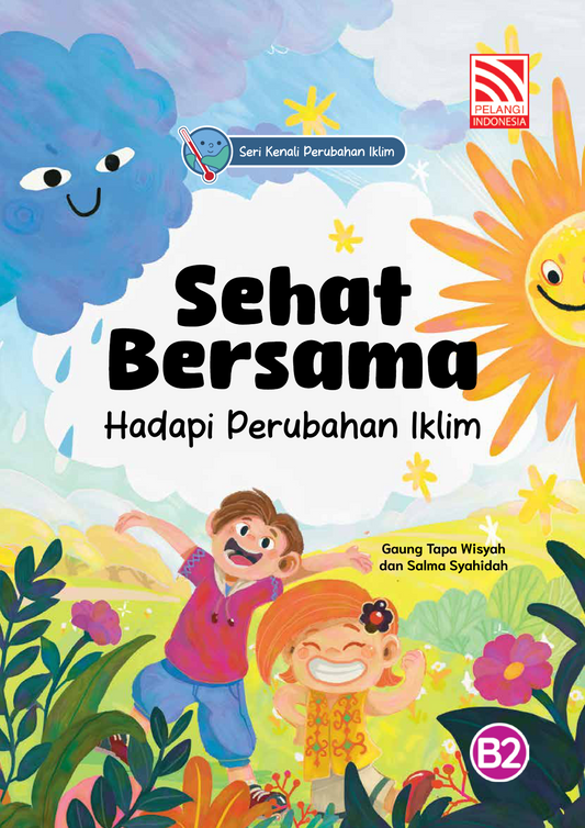 Sehat Bersama Hadapi Perubahan Iklim