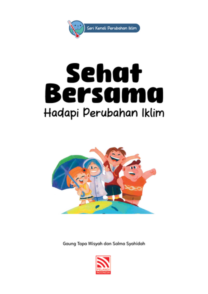 Sehat Bersama Hadapi Perubahan Iklim