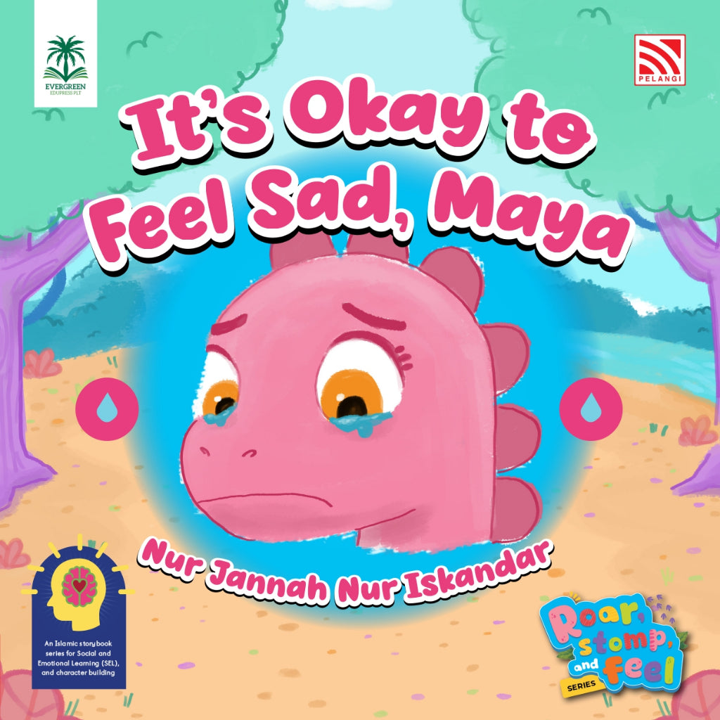 The Roar, Stomp And Feel Series - It'S Okay To Feel Sad, Maya