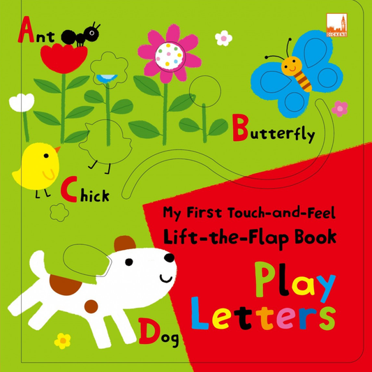My First Touch-And-Feel, Lift-Theflap
Book (Play Letters)