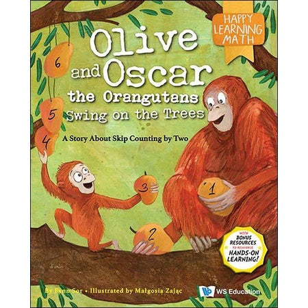Happy Learning Math Series: Volume 5 : Olive And Oscar The Orangutans Swing On The Trees