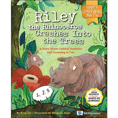 Happy Learning Math Series: Volume 2 : Riley The Rhinoceros Crashes Into The Trees